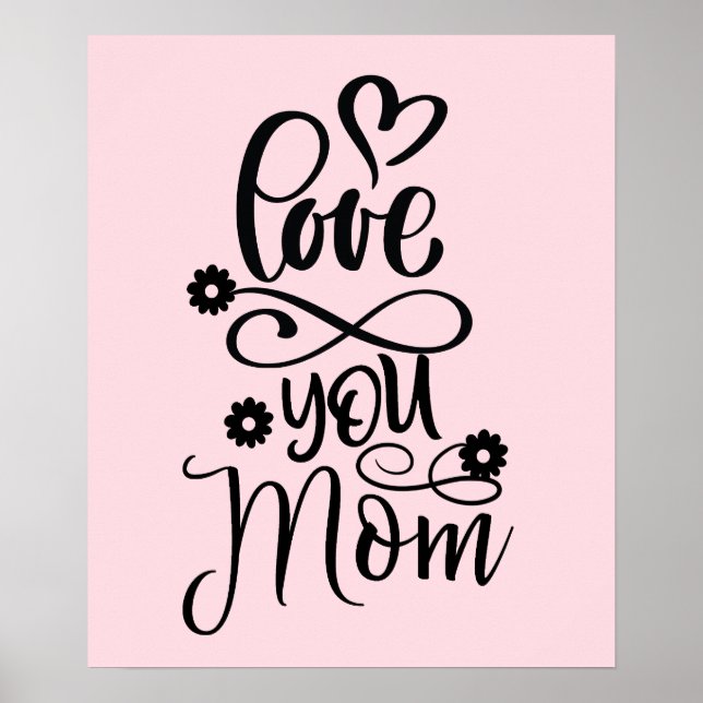 Love You Mom- Posters pour Maman-Mothers Day Poste (Devant)
