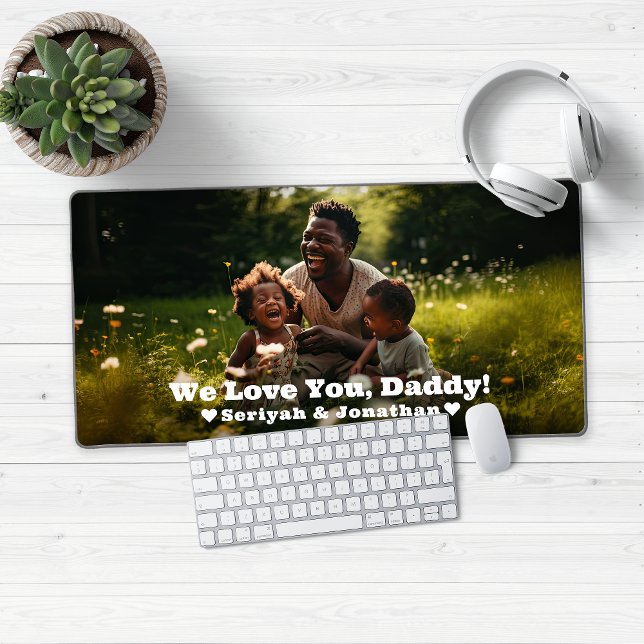 Love You Papa Photo personnalisée (Love You Daddy (or Grandpa, or Mommy Or anyone!) Desk Mat Gaming Mouse Pad)