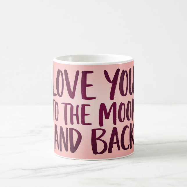 Love You to the Moon and Back Mug | Romantic Pink  (Centre)