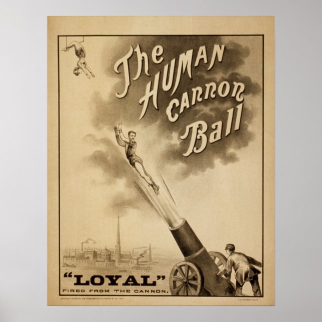 LOYAL Human Cannon Ball Act VAUDEVILLE Poster (Devant)