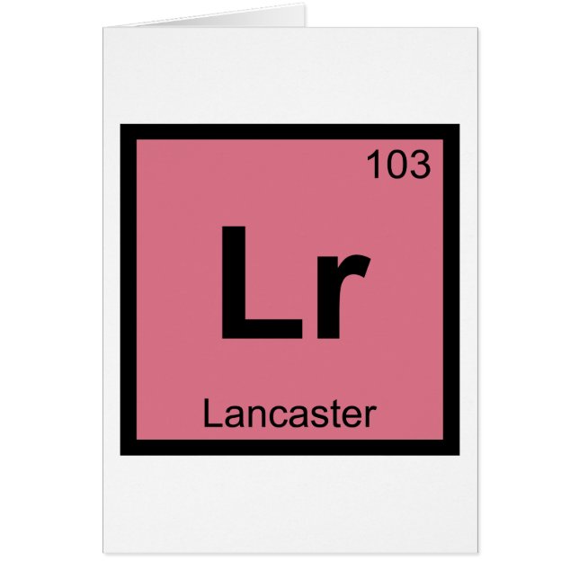 Lr - Lancaster Pennsylvanie Symbole Chimique (Devant)
