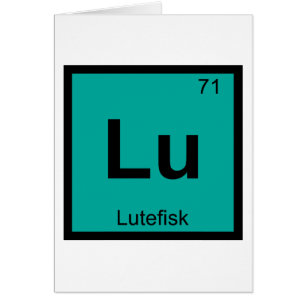 Lu - Lutefisk Chimie Symbole de tableau périodique