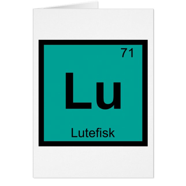 Lu - Lutefisk Chimie Symbole de tableau périodique (Devant)
