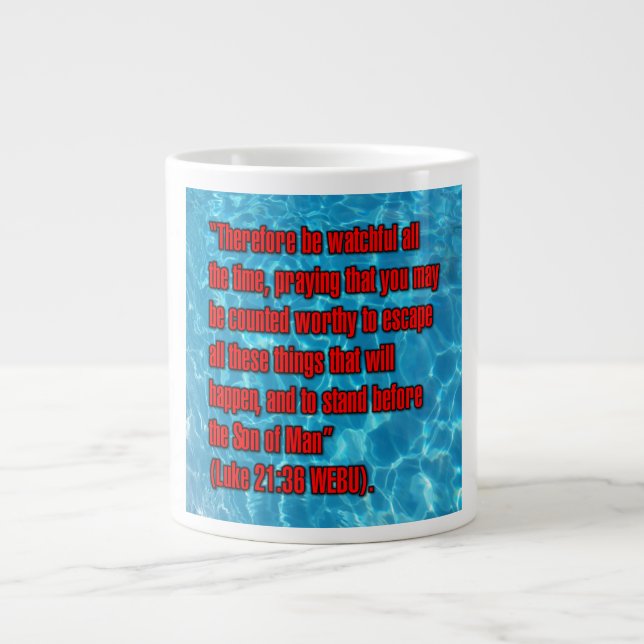 Luc 21:36 WEBU Mug (Devant)