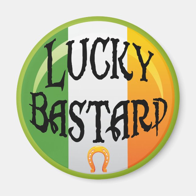 Lucky Bastard St. Patrick's Day Magnets (Devant)