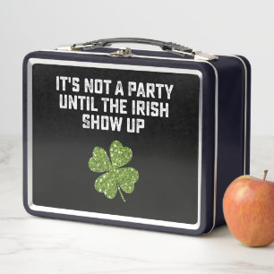 Lunch Box Ce n'est pas une fête jusqu'à ce que les Irlandais