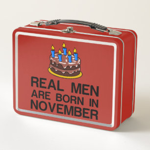 LUNCH BOX DE VRAIS HOMMES SONT NÉS EN NOVEMBRE