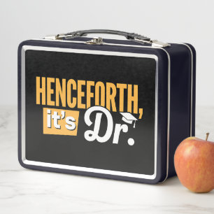 Lunch Box Désormais c'est Dr diplômé de doctorat PhD