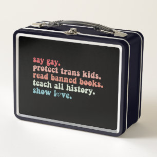 Lunch Box Dites Gay Protéger les enfants trans Lire les livr