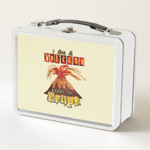 Lunch Box Je suis un volcan prêt à exploser