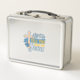 Lunch Box Laissez-Moi Vous Parler De Mon Jésus Chemise Chrét