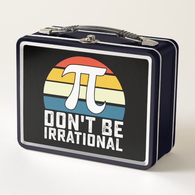 Lunch Box Ne soyez pas irrationnel Pi Day Mathématiques Math (Devant)