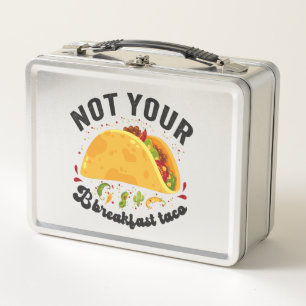 Lunch Box Pas Votre Petit Déjeuner Taco Drôle Politique Amér