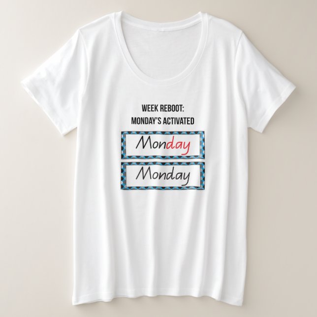 Lundi, « Mon-Yay : Le Tee-shirt de démarrage puiss (Design devant)