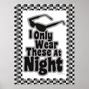 Lunettes de soleil après la nuit ! Affiche