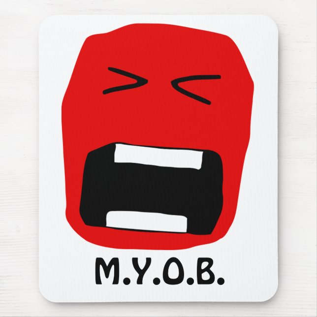 M.Y.O.B. Tapis de souris (Devant)