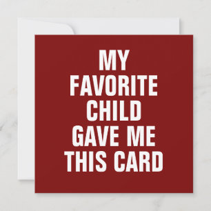 MA CARTE PRÉFÉRÉE M'A ÉTÉ OFFERT PAR MON ENFANT PR