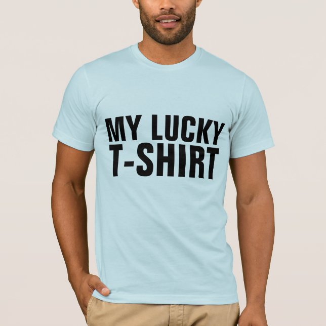 MA CHANCE BONNE CHANCE T-SHIRTS (Devant)