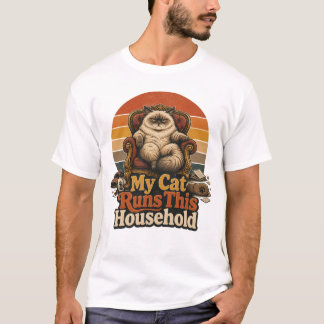 Ma Chatte Dirige la Maison T-shirt Drôle pour Prop
