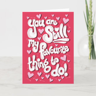 Ma chose préférée à faire - Carte Saint Valentin