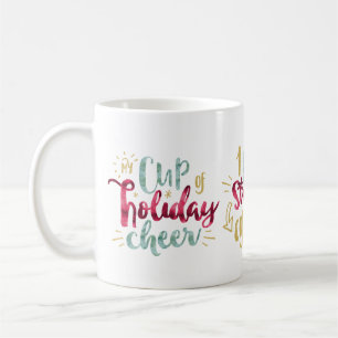 Ma Coupe de Fêtes Cheer Café de Fête Recette Mug