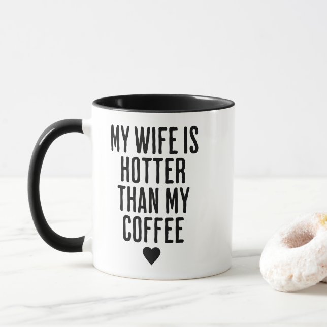 Ma Femme Est Plus Chaud Que Ma Mug Valentine À Caf (Avec donut)