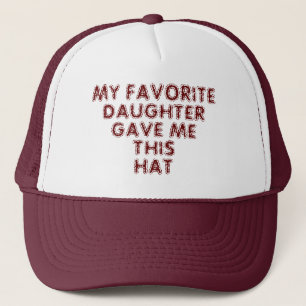 MA FILLE PRÉFÉRÉE M'A DONNÉ CE CASQUETTE
