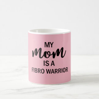 Ma maman est une tasse de café fibro de guerrier