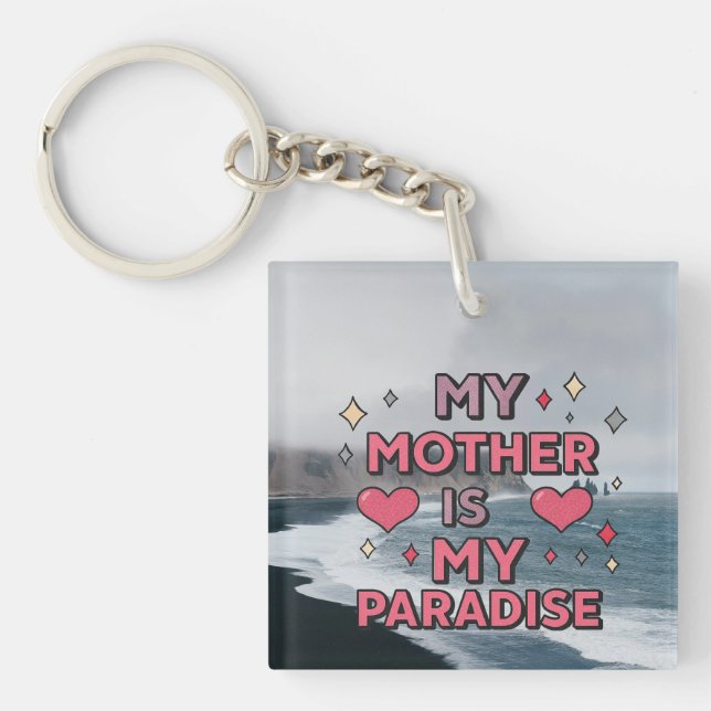 "Ma Mère est mon Paradis" – Élégant Porte-clés en  (Devant)