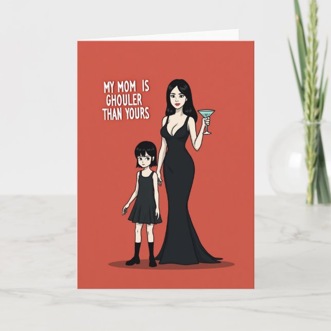 Ma Mère Est Plus Cool Que La Vôtre Carte (Devant)