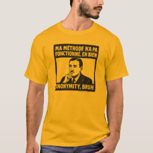 Ma méthode n'a pas fonctionné - French - T-Shirt b