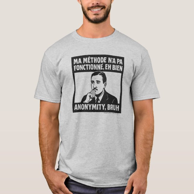 Ma méthode n'a pas fonctionné - French - T-Shirt b (Devant)