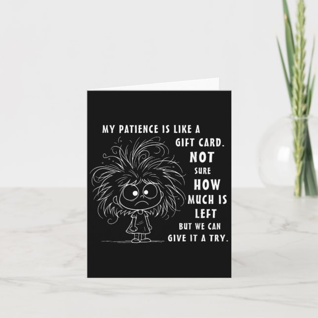 Ma patience est essentiellement comme une carte ca (Devant)