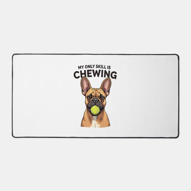 Ma Seule Compétence Est De Mâcher Un Té De Bulldog (Recto)