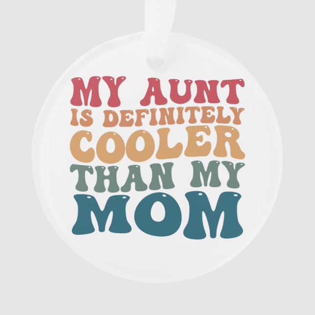 Ma tante est définitivement plus cool que ma mère  (devant)