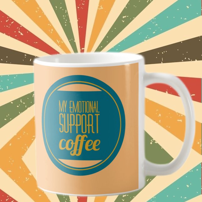 Ma tasse de café de soutien émotionnel | Café drôl (Créateur téléchargé)