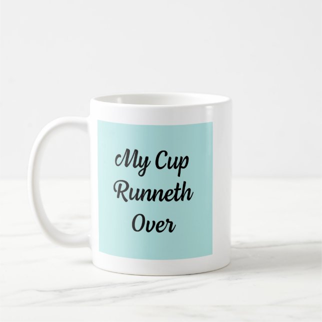 Ma tasse déborde Mug  (Gauche)