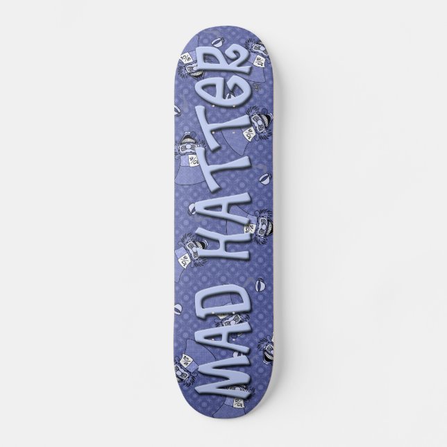Mad Hatter Skateboard (Recto)