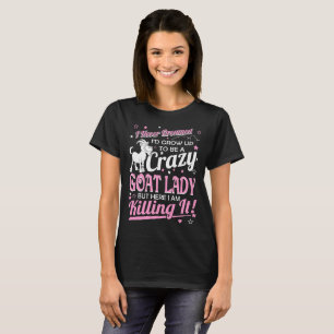 Madame folle non jamais rêvée Killing It Tshirt 