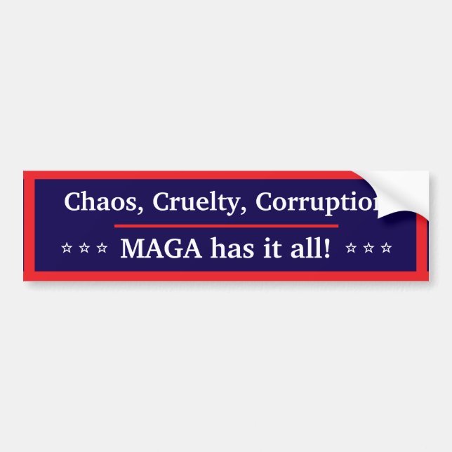 MAGA Has It All Bumper Sticker (Devant)