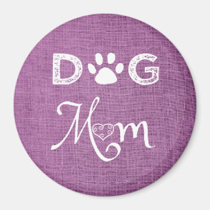 Magenta Burlap Chien Maman Magnet