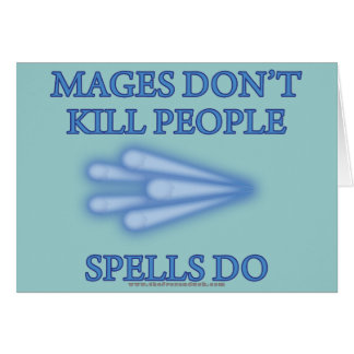 Mages ne tuent pas des personnes…