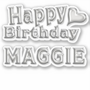 Maggie Joyeux anniversaire autocollant argent