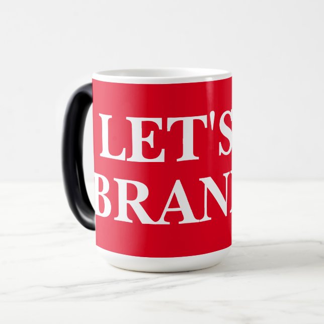 Magic ALLONS BRANDON Morphing Mug 15 oz (Devant gauche)