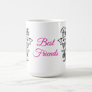 Magic Best friends Mug Friends are family!