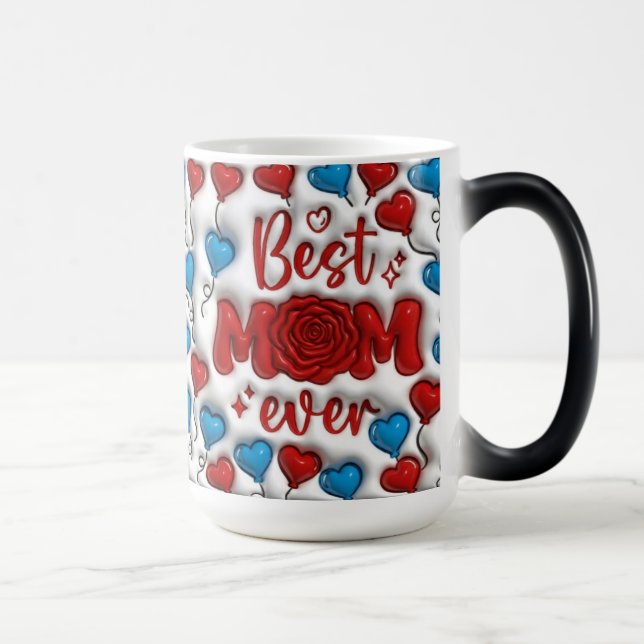 Magic Best mom ever mug design, Sublimation design. (Droite)
