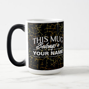 Magic Cette Mug Appartient À VOTRE NOM.