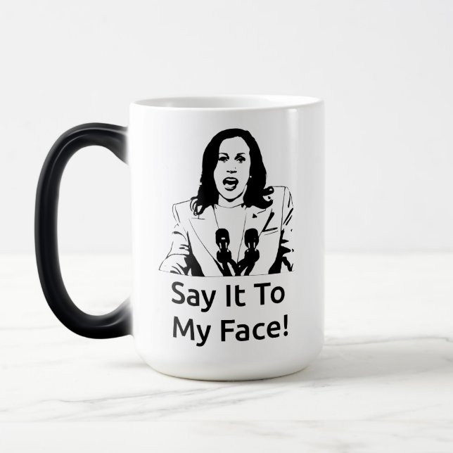 Magic "Dis-Le À Mon Visage !" Kamala Harris Mug - Blanc (Gauche)