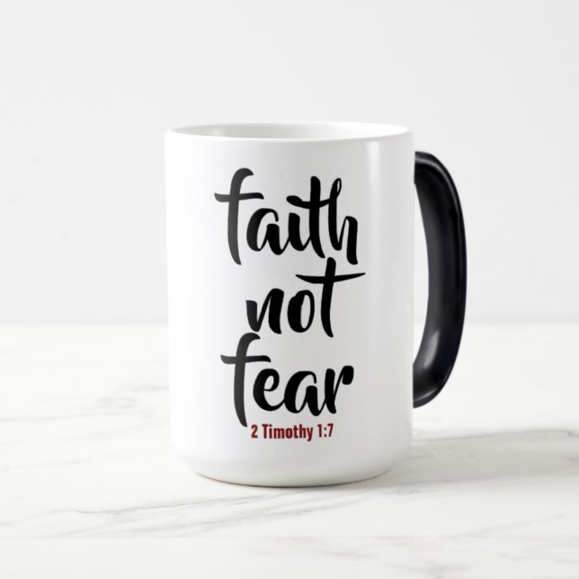 Magic Faith NOT Fear - Morpher Mug (Devant droit)