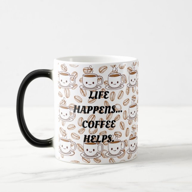Magic LA VIE SE PASSE...LE CAFÉ AIDE MUG 11oz (Gauche)